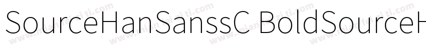 SourceHanSanssC BoldSourceHanSansSC字体转换
